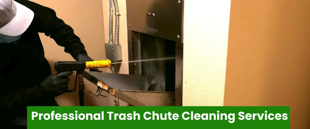 Professional Trash Chute Cleaning Services