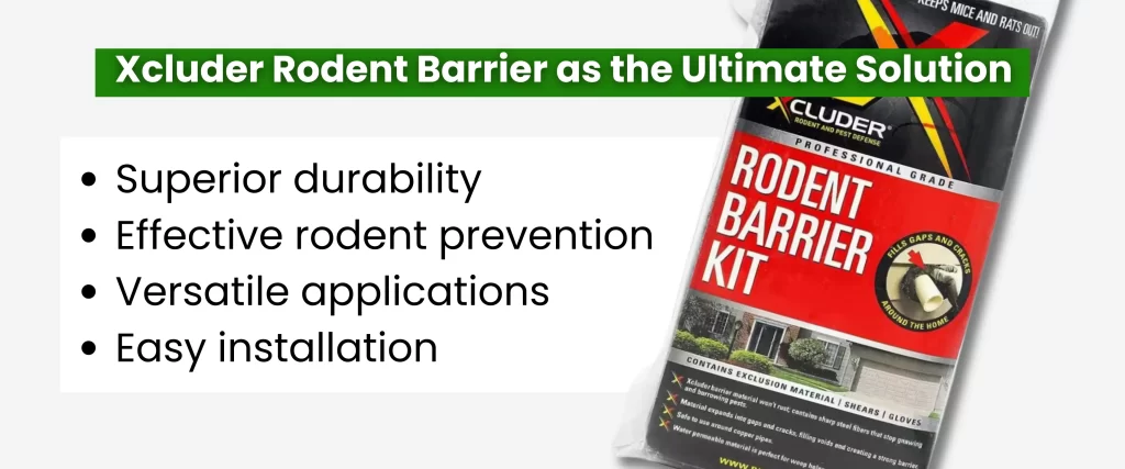 Xcluder Rodent Barrier as the Ultimate Solution